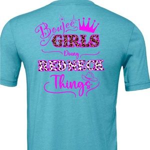 Bella Canvas Tshirt “Boujie Girls Doing Redneck things”#Boujneckapparel